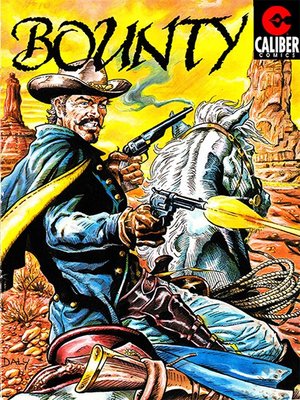 cover image of Bounty and Navarro: Tales of the Old West, Issue 1